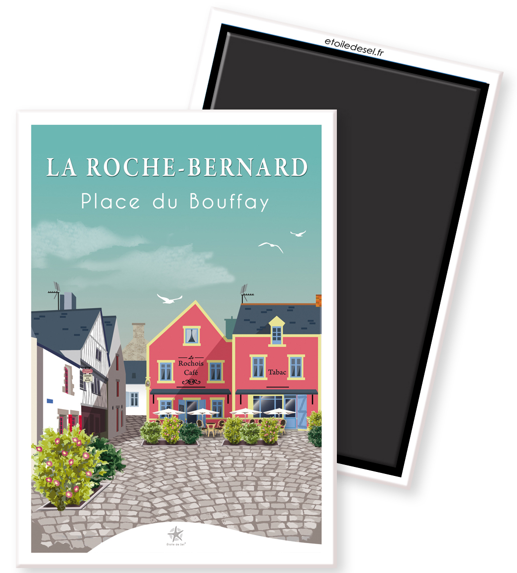 magnet la roche bernard place du bouffay magnet bouffay la roche
